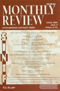 Monthly Review Bağımsız Sosyalist Dergi Sayı: 9 / Eylül 2006