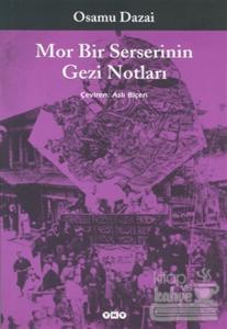 Mor Bir Serserinin Gezi Notları