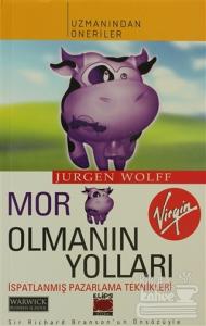 Mor İnek Olmanın Yolları