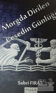 Morgda Dirilen Cesedin Günlüğü