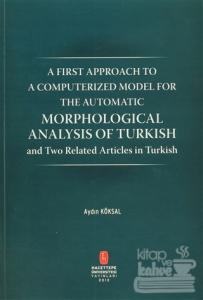 Morphological Analysis of Turkish
