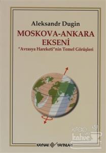 Moskova - Ankara Ekseni