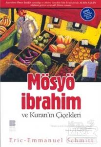 Mösyö İbrahim ve Kuran'ın Çiçekleri