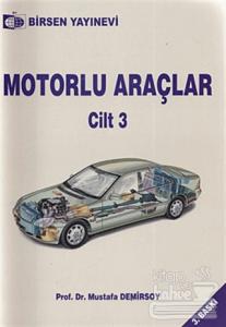 Motorlu Araçlar Cilt: 3
