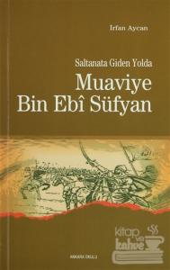 Muaviye Bin Ebi Süfyan