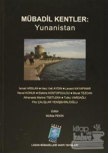 Mübadil Kentler: Yunanistan