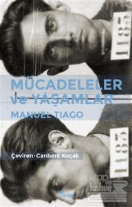 Mücadeleler ve Yaşamlar