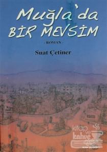 Muğla'da Bir Mevsim