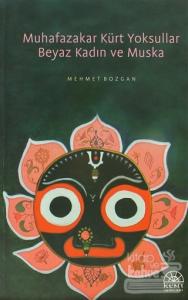 Muhafazakar Kürt Yoksullar Beyaz Kadın ve Muska