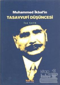 Muhammed İkbal'in Tasavvufi Düşüncesi