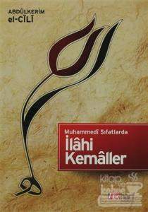 Muhammedi Sıfatlarda İlahi Kemaller (Ciltli)