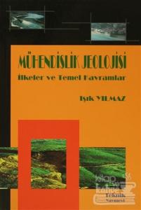 Mühendislik Jeolojisi İlkeler ve Temel Kavramlar