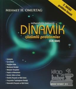 Mühendislik Mekaniği - Dinamik Çözümlü Problemler