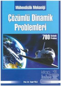 Mühendislik Mekaniği Çözümlü Dinamik Problemleri