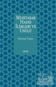 Muhtasar Hadis İlimleri ve Usulü