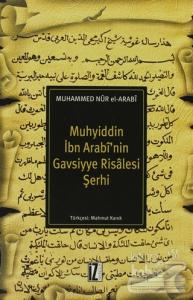 Muhyiddin İbn Arabi'nin Gavsiyye Risalesi Şerhi