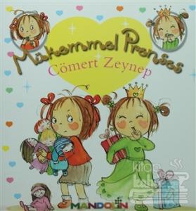 Mükemmel Prenses 4 - Cömert Zeynep (Ciltsiz)