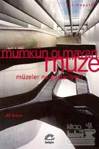 Mümkün Olmayan Müze