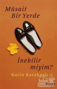 Müsait Bir Yerde İnebilir Miyim?