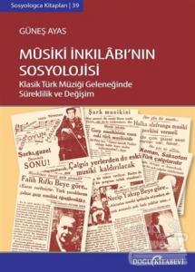 Musiki İnkılabının Sosyolojisi (Ciltli)