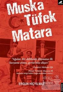 Muska, Tüfek, Matara