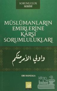 Müslümanların Emirlerine Karşı Sorumlulukları
