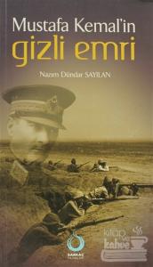 Mustafa Kemal'in Gizli Emri