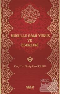 Musullu Sami Yunus ve Eserleri