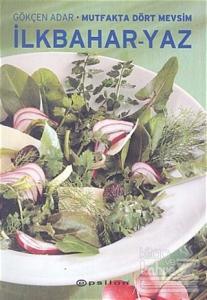 Mutfakta Dört Mevsim İlkbahar - Yaz