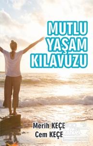 Mutlu Yaşam Kılavuzu