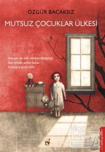 Mutsuz Çocuklar Ülkesi