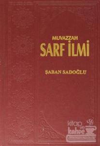 Muvazzah Sarf İlmi ( 2 Cilt Takım Kitap ) (Ciltli)