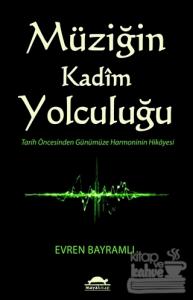 Müziğin Kadim Yolculuğu