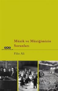 Müzik ve Müziğimizin Sorunları