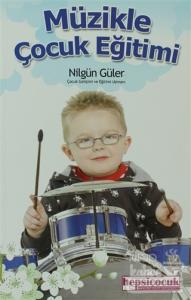 Müzikle Çocuk Eğitimi