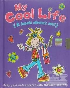My Cool Life (A Book About Me!) (Ciltli)