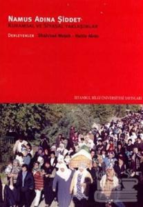 Namus Adına Şiddet Kuramsal ve Siyasal Yaklaşımlar