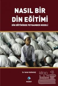 Nasıl Bir Din Eğitimi