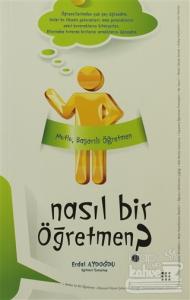 Nasıl Bir Öğretmen?