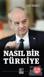 Nasıl Bir Türkiye