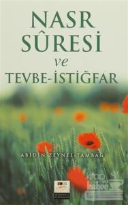 Nasr Suresi ve Tevbe - İstiğfar