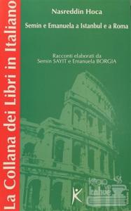 Nasreddin Hoca Semin e Emanuela a Istanbul e a Roma La Collana dei Libri in Italiano  Volume 2