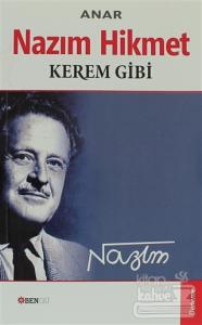 Nazım Hikmet - Kerem Gibi