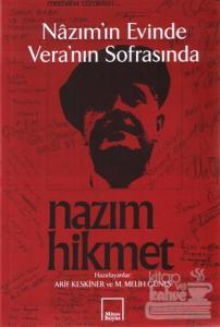 Nazım'ın Evinde Vera'nın Sofrasında Nazım Hikmet