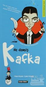 Ne Demiş Kafka