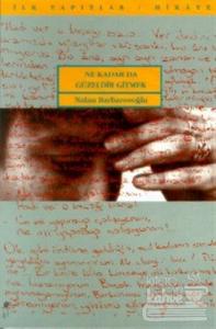 Ne Kadar da Güzeldir Gitmek