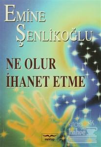 Ne Olur İhanet Etme