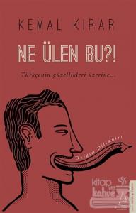 Ne Ülen Bu?!
