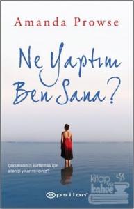 Ne Yaptım Ben Sana?