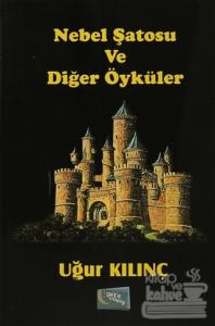 Nebel Şatosu ve Diğer Öyküler